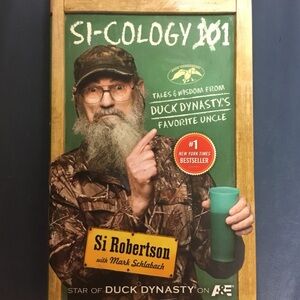 Duck Dynasty Si-Cology 101 Book by Si Robertson